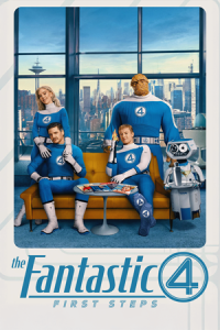 Fantastic 4 First Steps poster